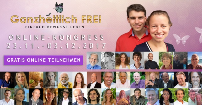 Auf dem Werbebanner für den Online Kongress ganzheitlich frei sein sind Referenten abgebildet